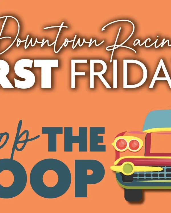 Racine First Friday — August event flyer