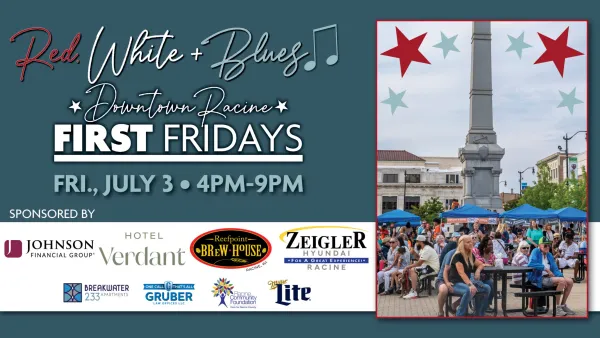Racine First Friday — Red, White + Blues event flyer
