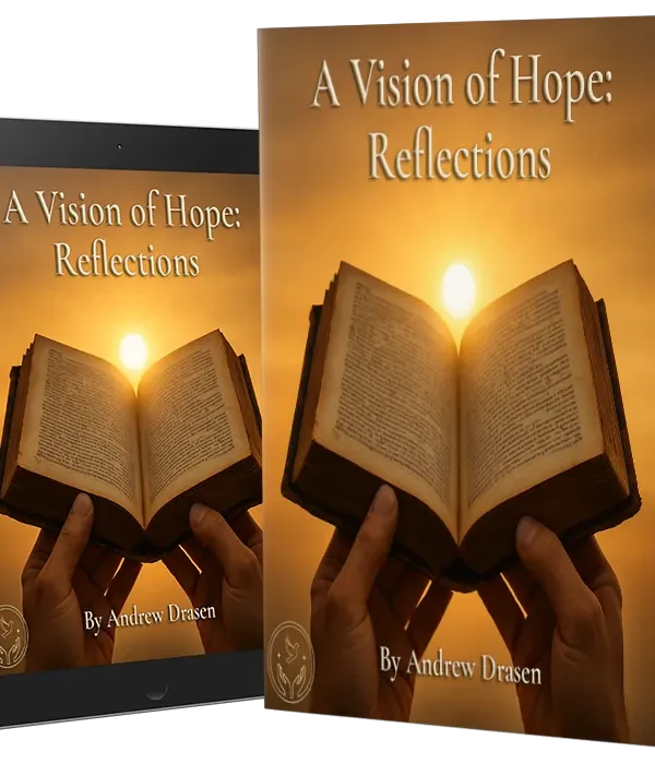 A Vision of Hope: Reflections