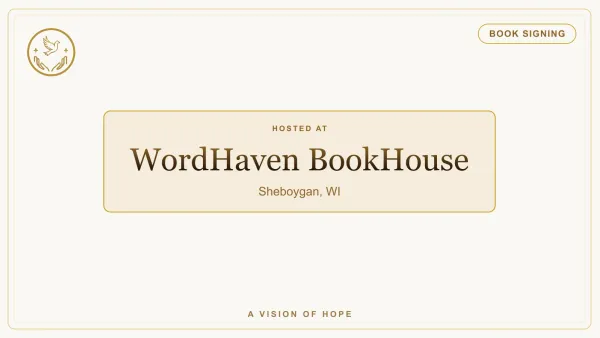 WordHaven BookHouse Author Meet & Greet | Andrew Drasen | A Vision of Hope event flyer