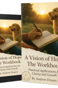 A Vision of Hope: The Workbook — Hope volume of the A Vision of Hope trilogy
